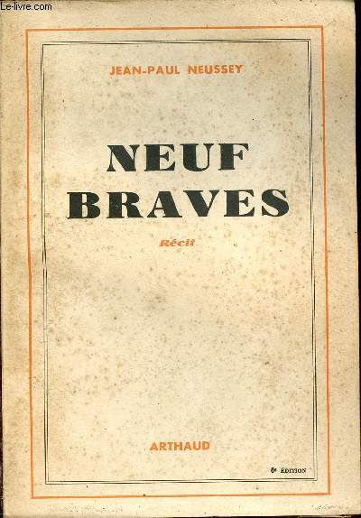 Neuf braves - Rcit.