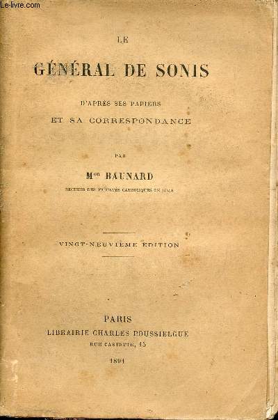 Le gnral de Sonis d'aprs ses papiers et sa correspondance - 29e dition.