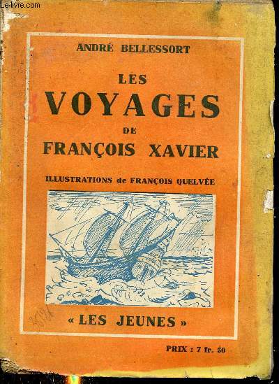 Les voyages de Franois Xavier - Collection les jeunes.