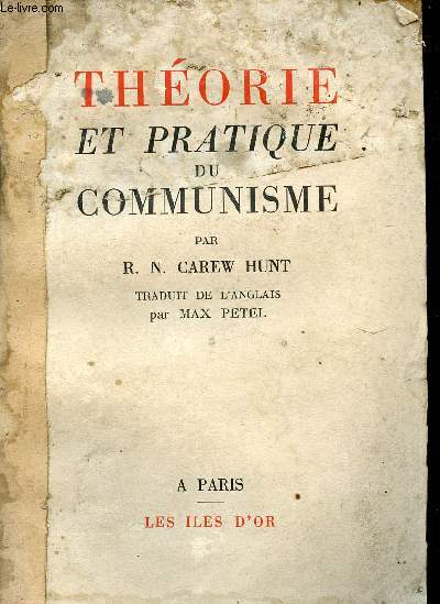 Thorie et pratique du communisme.