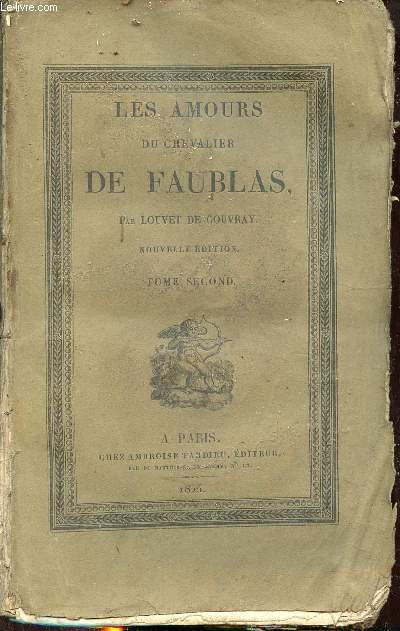 Les amours du Chevalier de Faublas - Tome Second - Nouvelle dition.