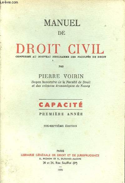 Manuel de droit civil - Capacit - Premire anne - 17e dition - Tome 1.
