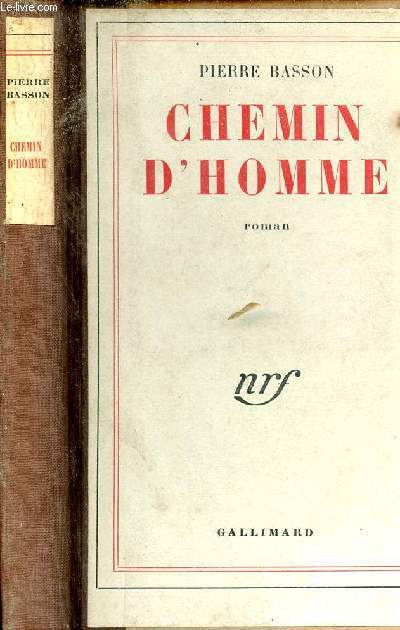 Chemin d'homme - Roman.