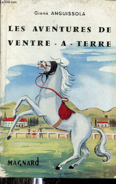 Les aventures de ventre-a-terre - Collection Marinette.