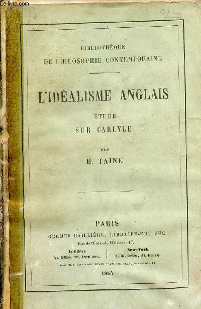 L'idalisme anglais tude sur Carlyle - Collection Bibliothque de philosophie contemporaine.