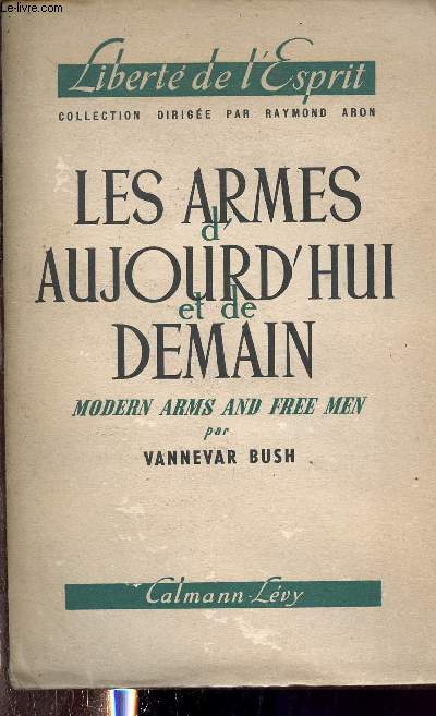 Les armes d'aujourd'hui et de demain - Collection Libert de l'esprit.