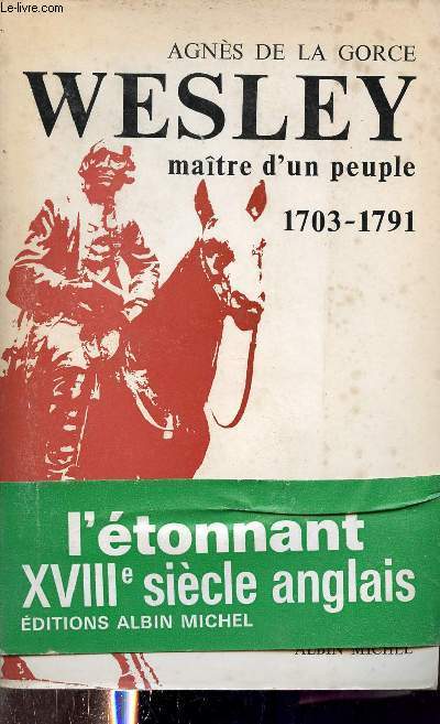 Wesley matre d'un peuple 1703-1791.