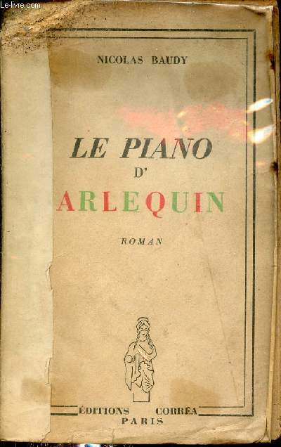Le piano d'Arlequin - Roman.