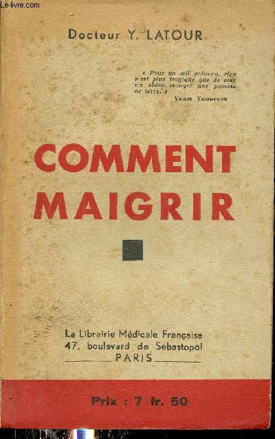 Comment maigrir.