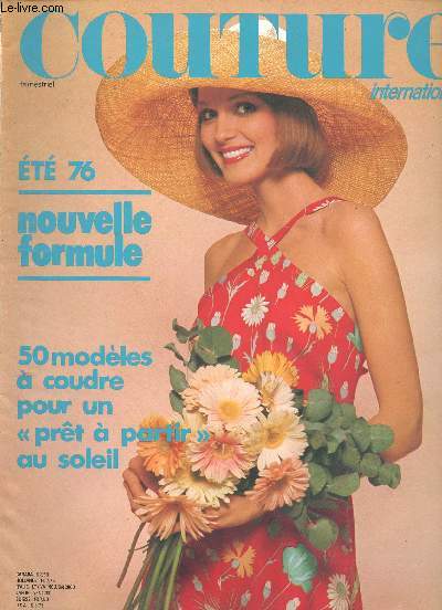 Couture international n65 t 1976 - La tailleur pantalon - robe salopette - robe trotteur - robe bain de soleil - ensemble bleu blanc rouge - les jupes toujours prsentes - salopette  transformations - robe de ville - robe pour toutes les silhouettes