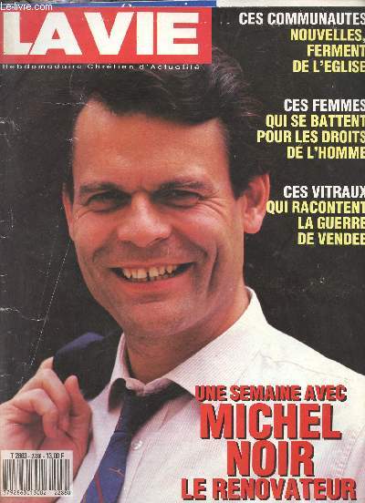 La vie hebdomadaire chrtien d'actualit n2286 du 22 au 28 juin 1989 - Les Allemands l'Europe et Sarah - Pologne le pari de solidarit - les cinq paradoxes du scrutin europen - une semaine avec Michel Noir le rnovateur - Vende des vitraux racontent..