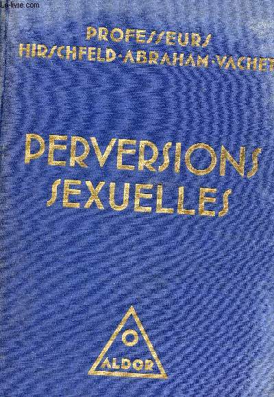 Perversions sexuelles.