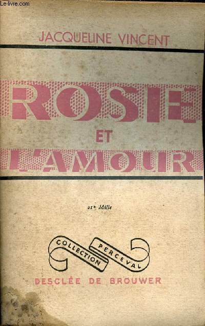 Rosie et l'amour - Roman - Collection Perceval.