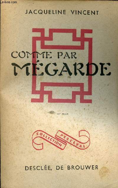 Comme par mgarde - 10e mille - Collection Perceval.