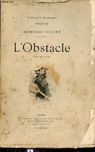 L'obstacle pice en 4 actes - Collection Guillaume.