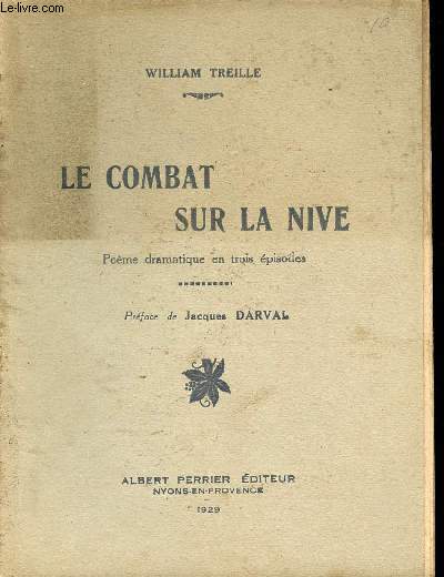 Le combat sur la Nive - Pome dramatique en trois pisodes.