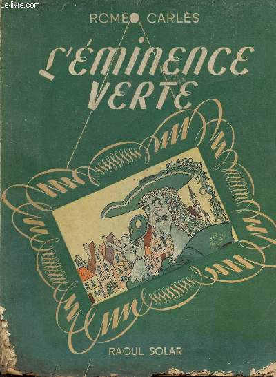 L'minence verte.