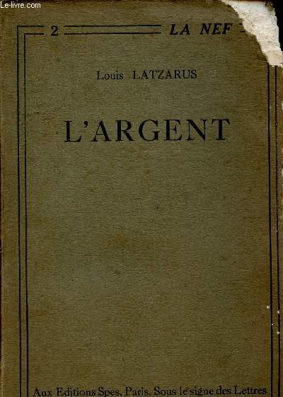 L'argent - Collection La Nef n2.