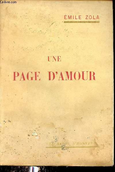 Une page d'amour - Collection les rougon-macquart.