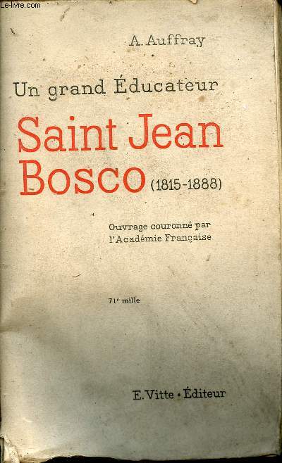 Un grand ducateur Saint Jean Bosco 1815-1888 - 5e dition.