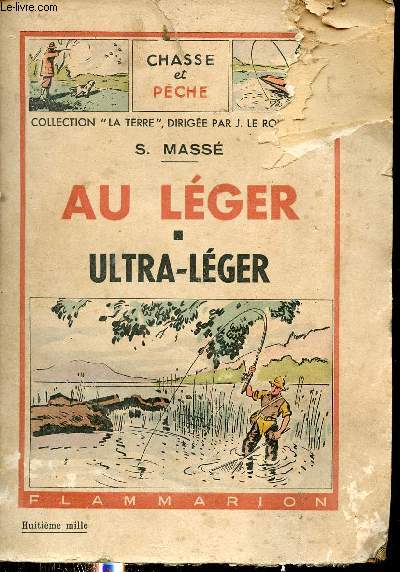 Au lger - Ultra-lger - Collection la terre chasse et pche.
