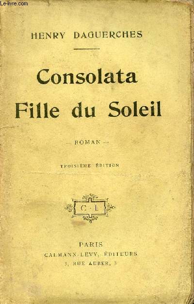 Consolata fille du soleil - Roman - 3e dition.