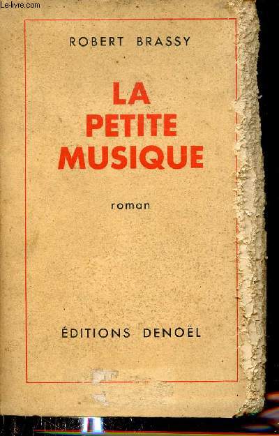 La petite musique - Roman.