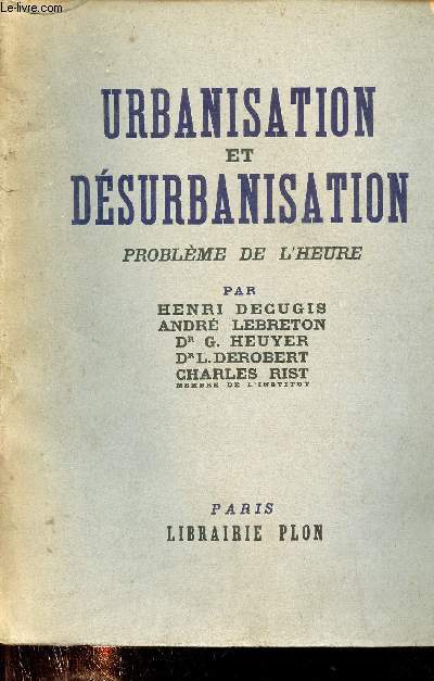 Urbanisation et dsurbanisation problme de l'heure.