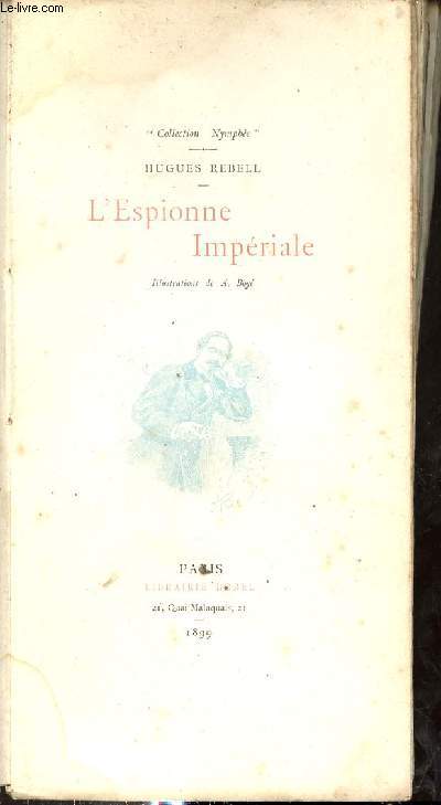 L'Espionne Impriale - Collection Nymphe.