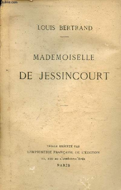 Mademoiselle de Jessincourt.