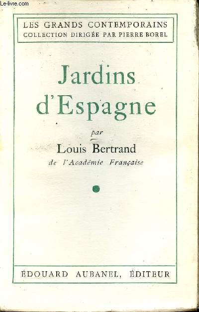 Jardins d'Espagne - 6e dition - Collection les grands contemporains.