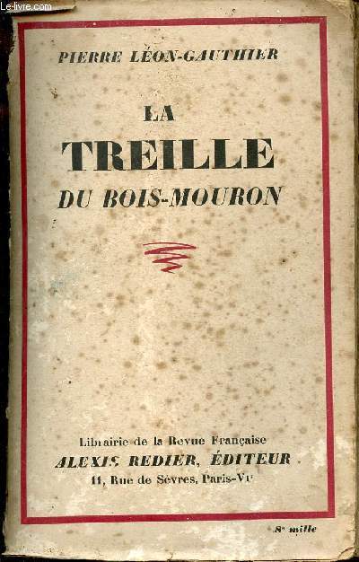 La treille du bois-mouron.