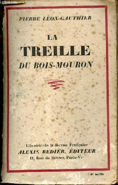 La treille du bois-mouron.