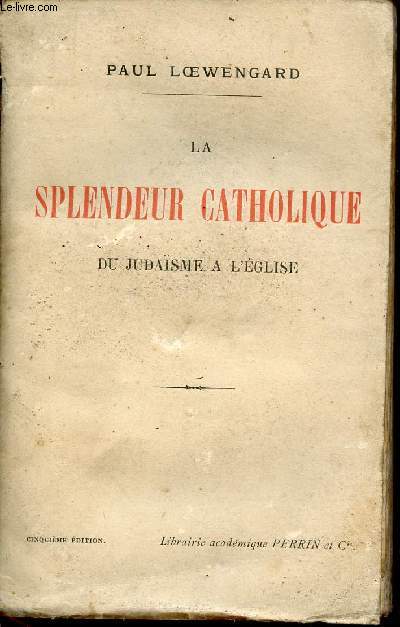 La splendeur catholique du judasme  l'glise.