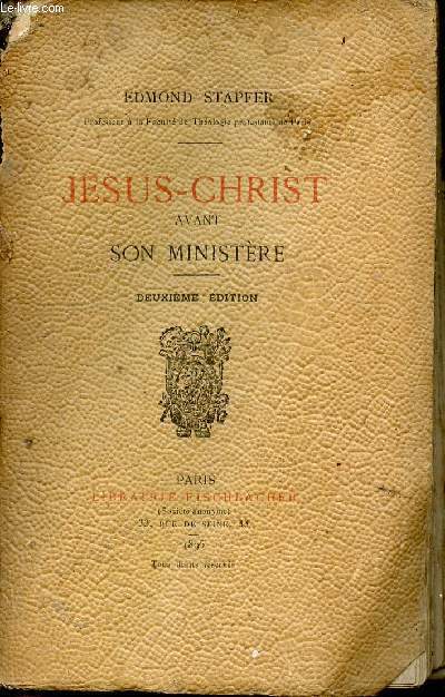Jsus-Christ avant son ministre - 2e dition.