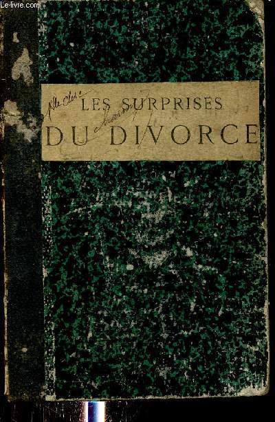 Les surprises du divorce - comdie en trois actes - Nouvelle dition.