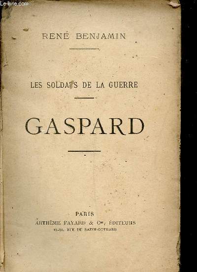 Les soldats de guerre - Gaspard.