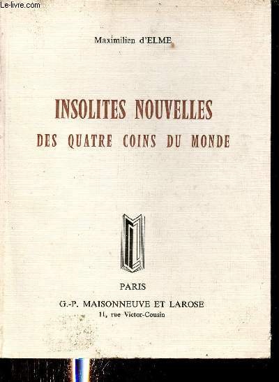 Insolites nouvelles des quatre coins du monde.