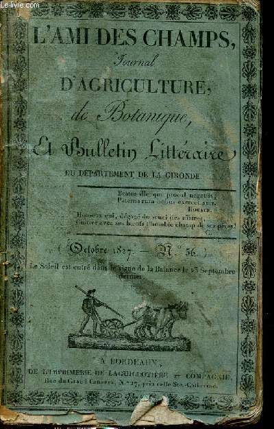 L'ami des champs journal d'agriculture, de botanique et bulletin littraire du dpartement de la Gironde - n56 octobre 1827.
