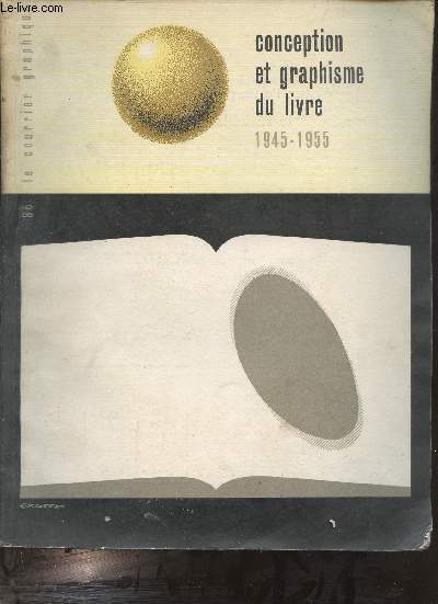 Le courrier graphique n86 - Conception et graphisme du livre 1945-1955.
