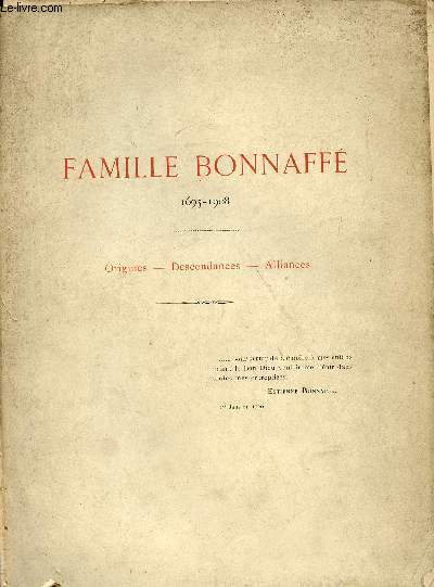 Famille Bonnaff 1695-1908 - Origines, descendances, alliances.