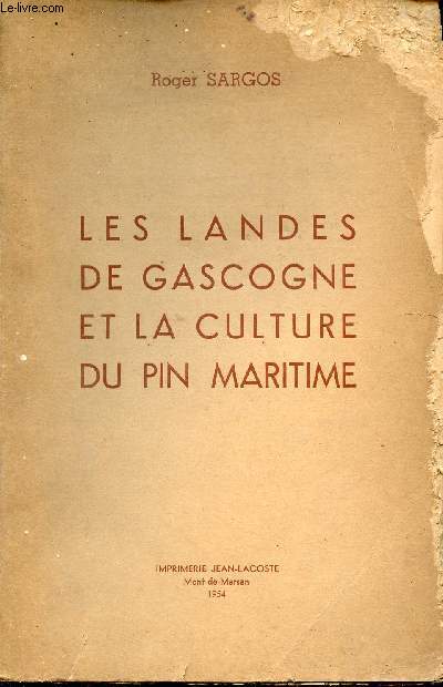 Les Landes de Gascogne et la culture du pin maritime.