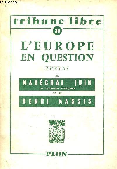 L'Europe en question - Collection Tribune Libre n30.