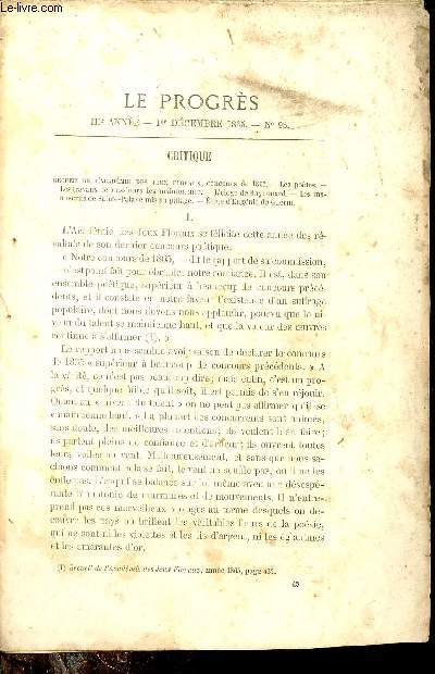 Le progrs revue de Bordeaux annales historiques et archologiques de la Gironde - 3e anne 1er dcembre 1865 n95 - Recueil de l'acadmie des jeux floraux concours de 1865 - les potes - les travaux de Messieurs les mainteneurs - l'loge de Raynouard...