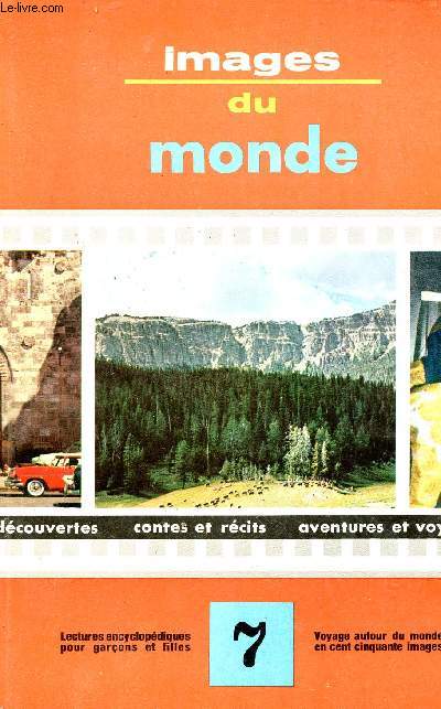 Images du monde - Tome 7.