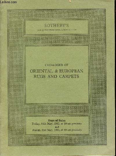 Catalogue de ventes aux enchres en anglais : Catalogue of oriental & european rugs and carpets - Sotheby's - Friday 14th may 1982 and friday 21st may 1982.