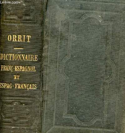 Dictionnaire franais-espagnol et espagnol-franais abrg du dictionnaire de Martinez-Lopez.