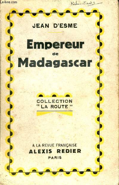 Empereur de Madagascar - Collection la route.