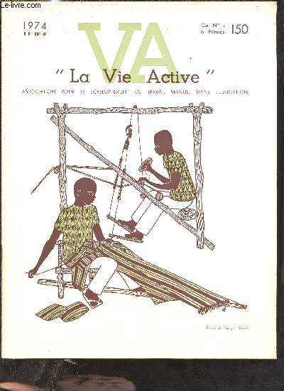 Vie active n150 1974 - Le hasard la veine et la chance - deux veilleuses en papier - pour mditer ces auteurs que l'on cite et qu'on ne lit jamais un explorateur de lui mme - quatre puzzles - un beau dessus de table - le test du vieux chteau.