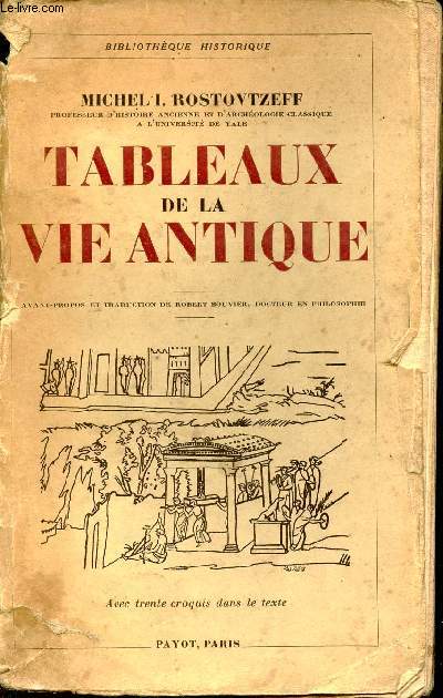 Tableaux de la vie antique - Collection bibliothque historique.